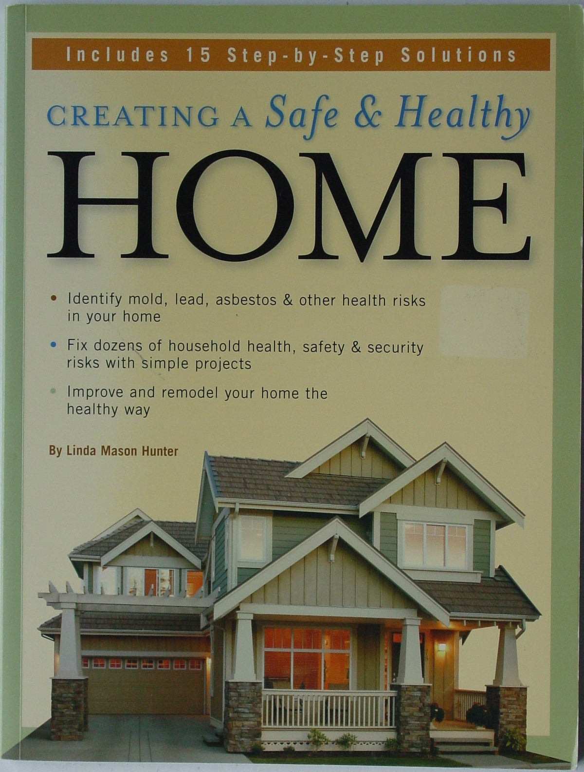 Creating A Safe & Healthy Home