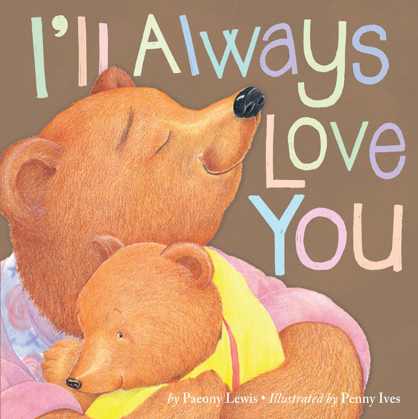 I'LL ALWAYS LOVE YOU