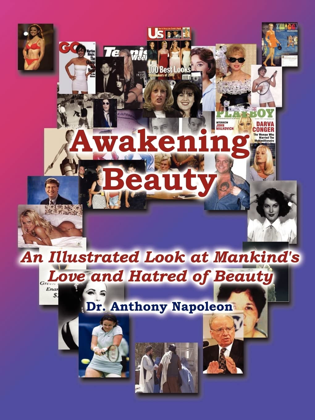 Awakening Beauty: An Illustrated Look at Mankind's Love and Hatred of Beauty - 9459