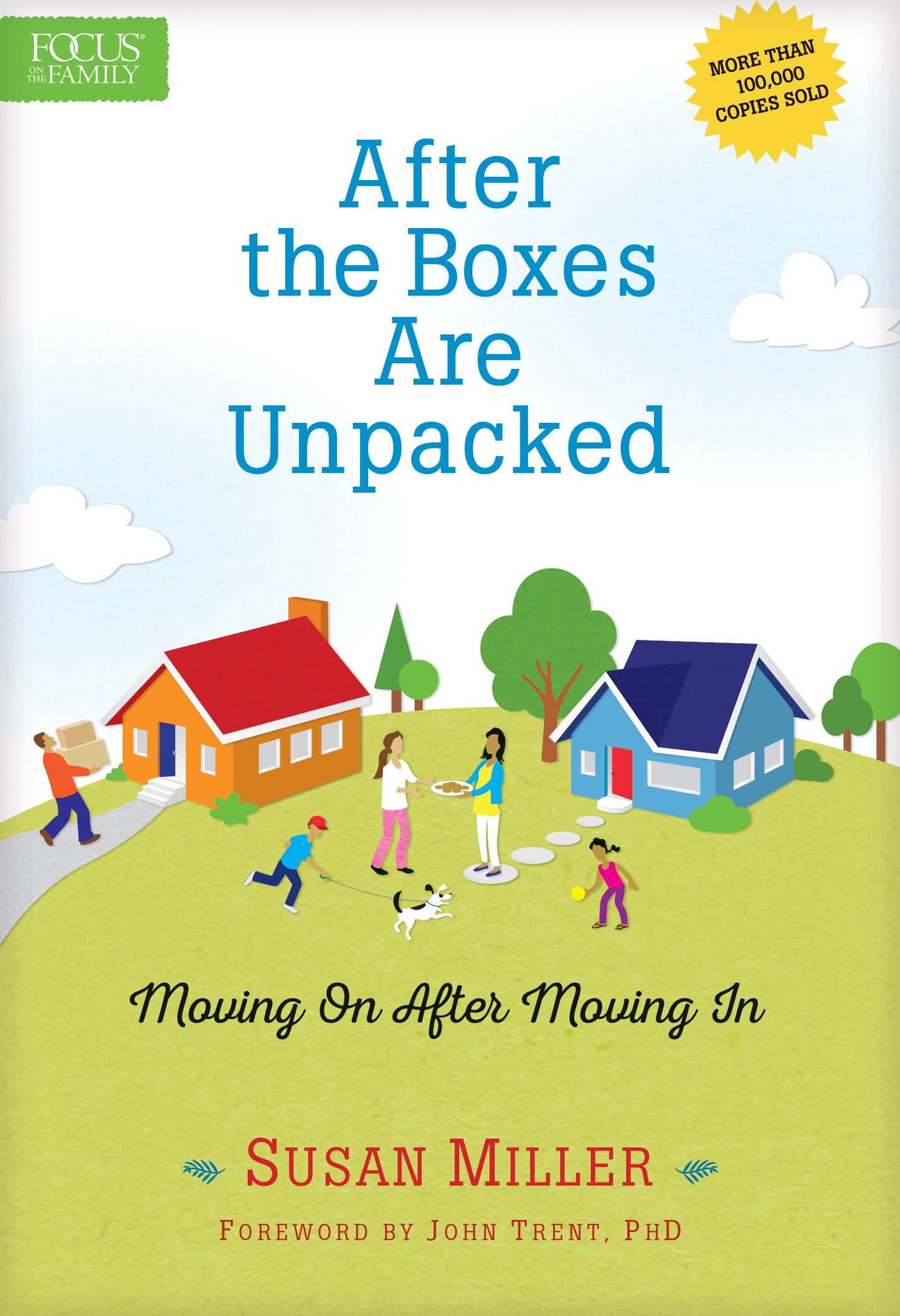 After the Boxes Are Unpacked: Moving On After Moving In - 2602