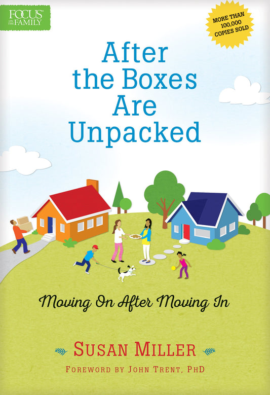 After the Boxes Are Unpacked: Moving On After Moving In - 2602