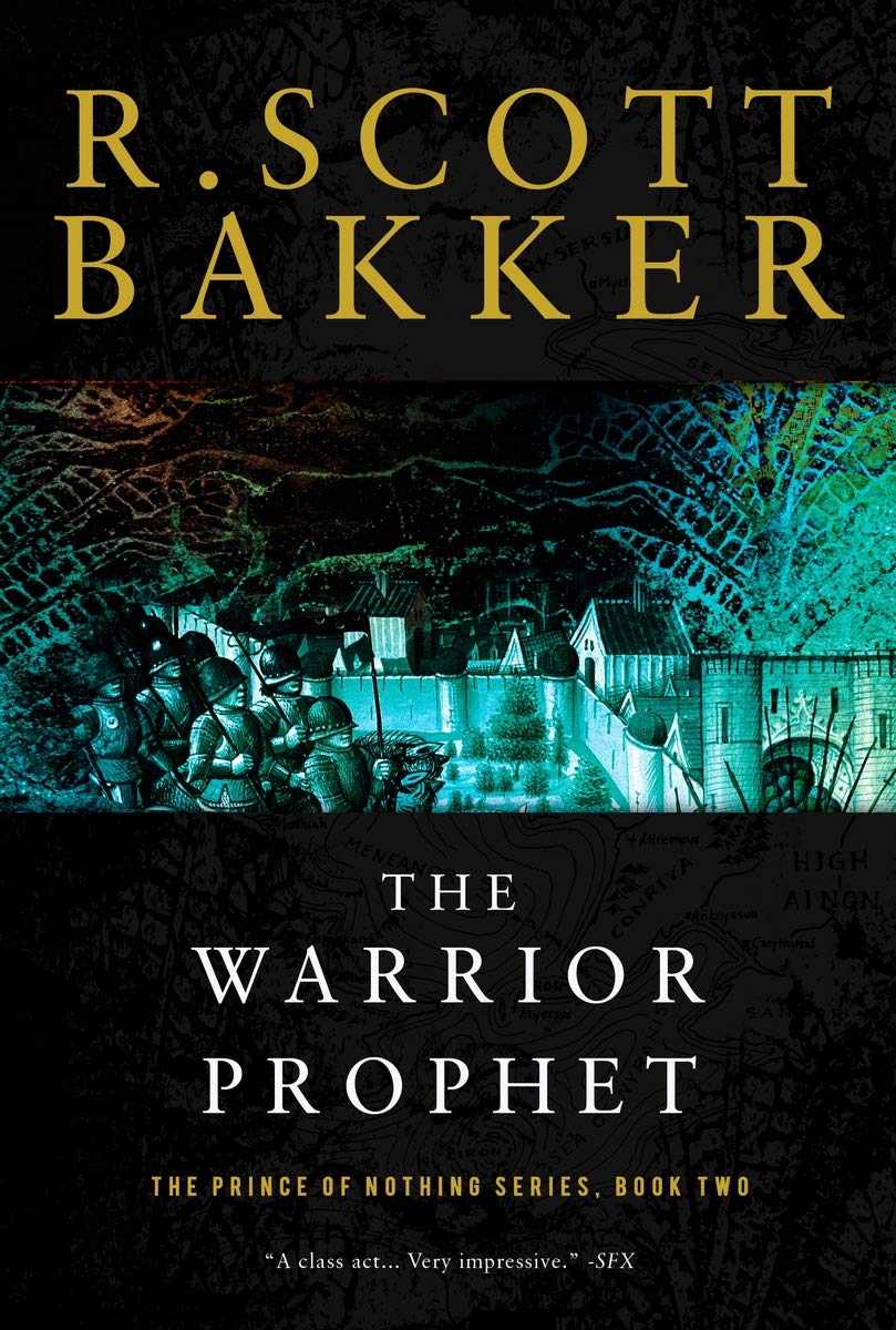 The Warrior Prophet: The Prince of Nothing, Book Two - 9180