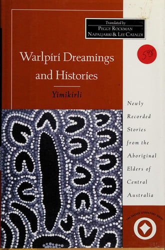 Yimikirli: Warlpiri dreamings and histories