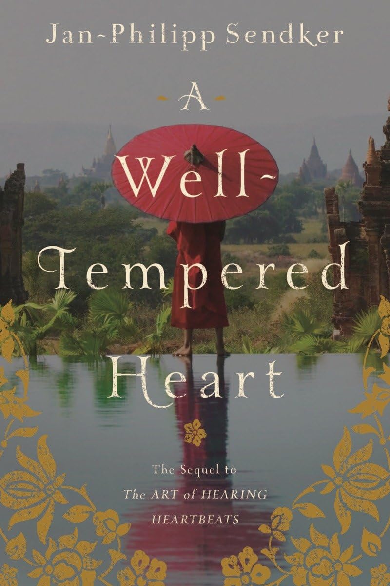 A WELL-TEMPERED HEART (ART OF HE