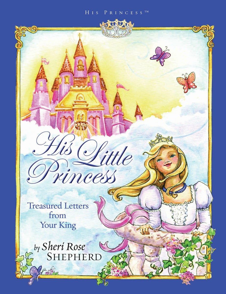 His Little Princess: Treasured Letters from Your King A Devotional for Children (His Princess)