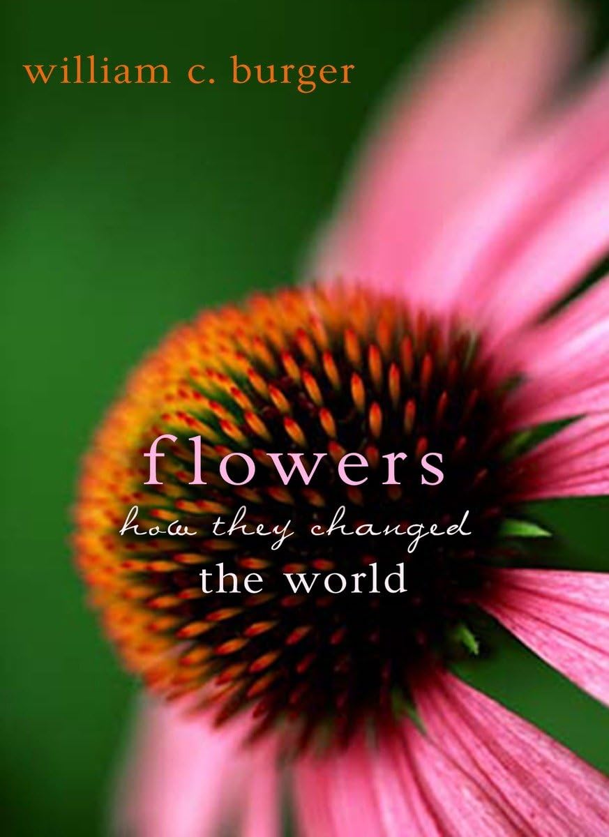 Flowers: How They Changed the World - 3393