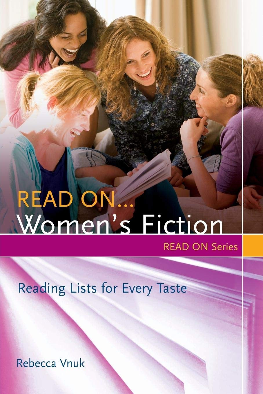Read On…Women's Fiction: Reading Lists for Every Taste (Read On Series)