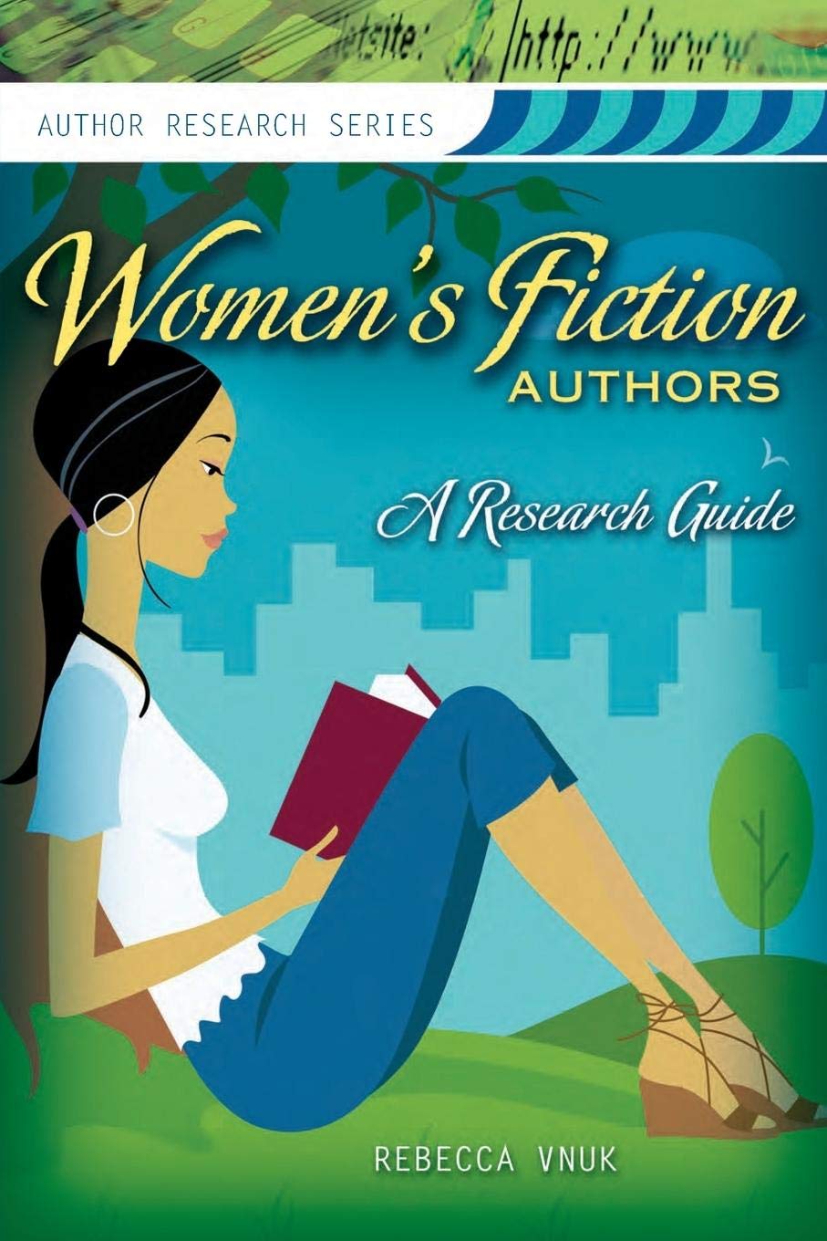 Women's Fiction Authors: A Research Guide (Author Research Series)
