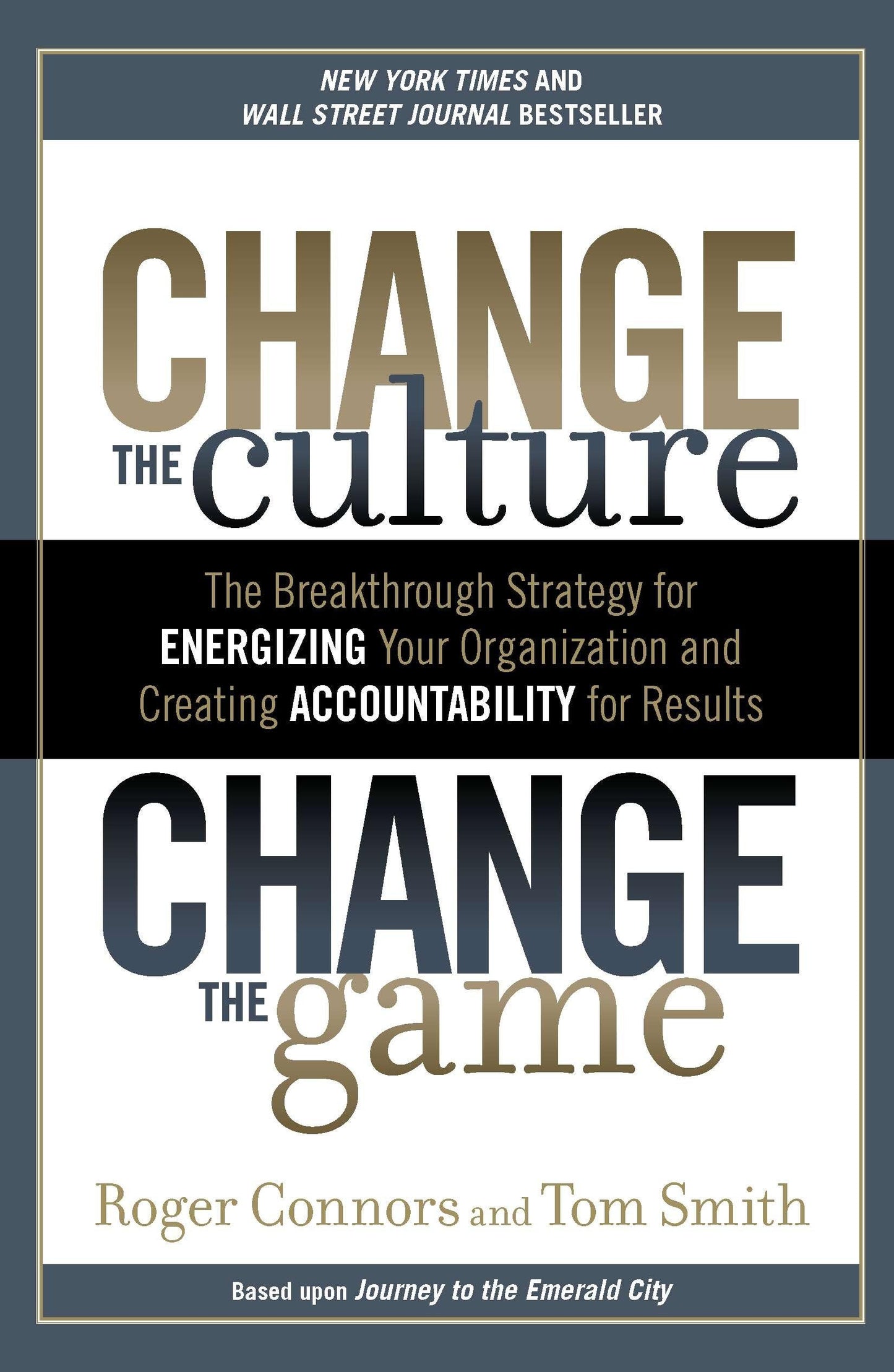 CHANGE THE CULTURE, CHANGE THE G - 5706