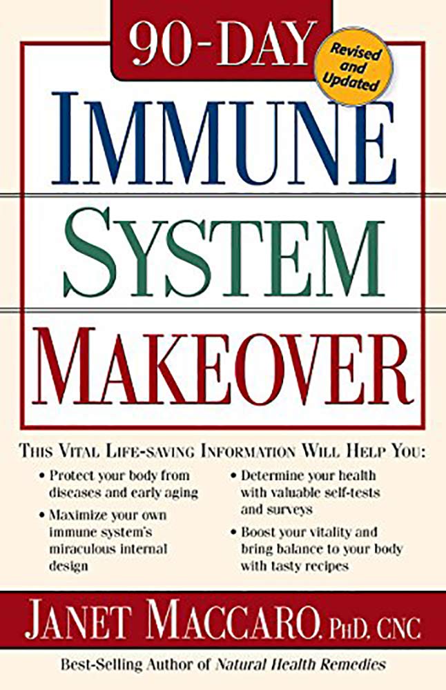 90 Day Immune System Revised: This vital life-saving information will help you: · Protect your body from diseases and early aging · Maximize your own ... and surveys · Boost your vitality a