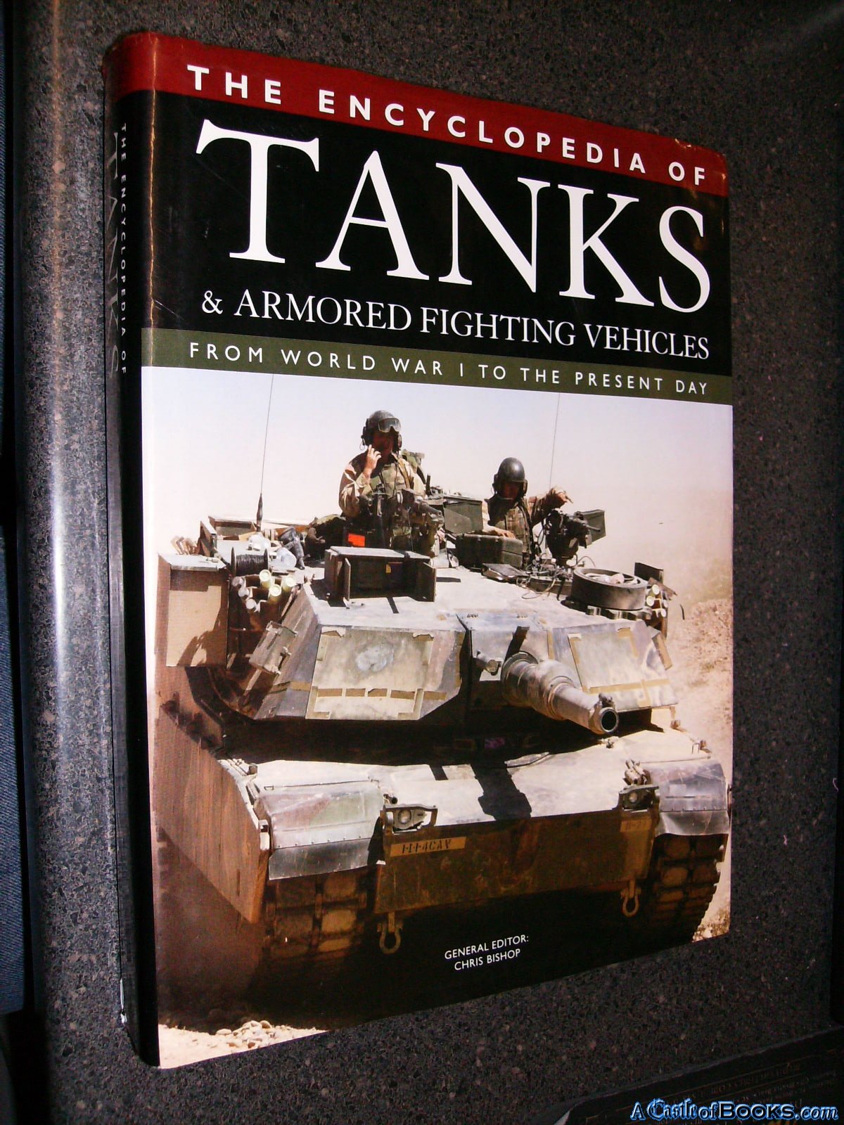 The Encyclopedia of Tanks And Armored Fighting Vehicles: From World War I to the Present Day
