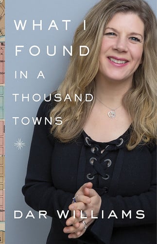 What I found in a thousand towns: a traveling musician's guide to rebuilding America's communities--one coffee shop, dog run, and open-mike night at a time