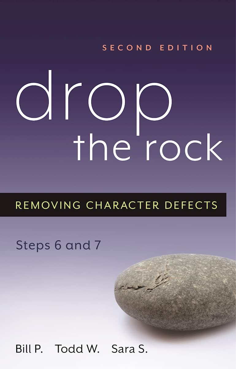 Drop the Rock: Removing Character Defects - Steps Six and Seven - 1259