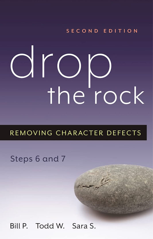 Drop the Rock: Removing Character Defects - Steps Six and Seven - 1259