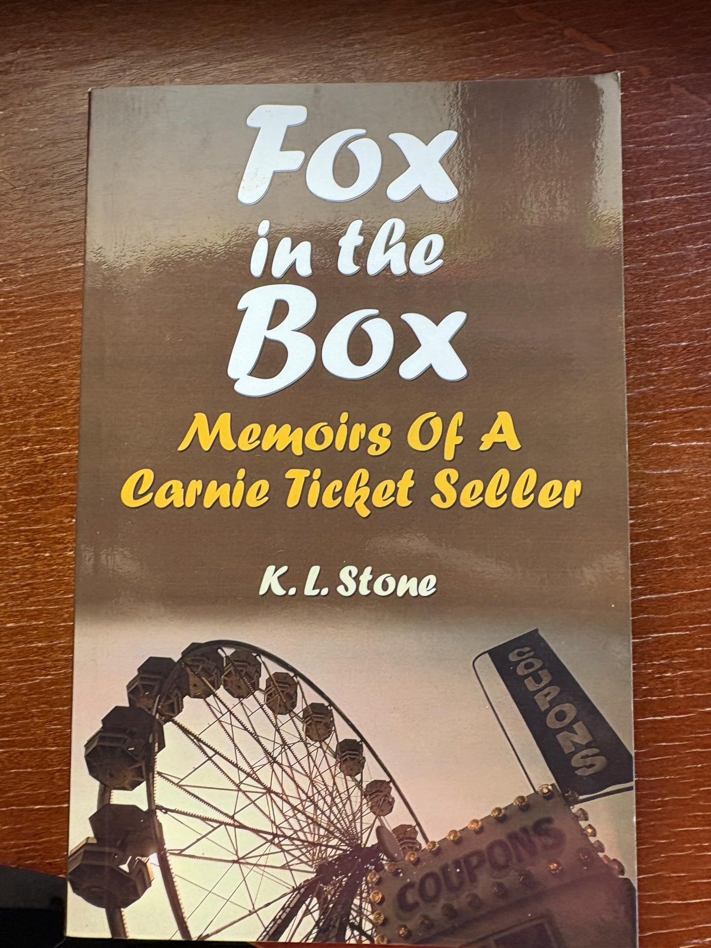 Fox in the Box: Memoirs of a Carnie Ticket Seller