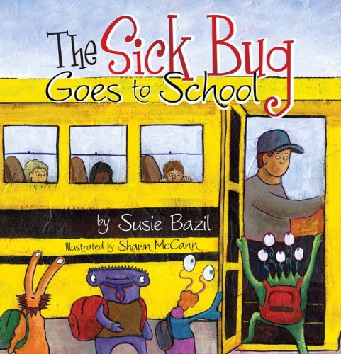 The Sick Bug Goes to School