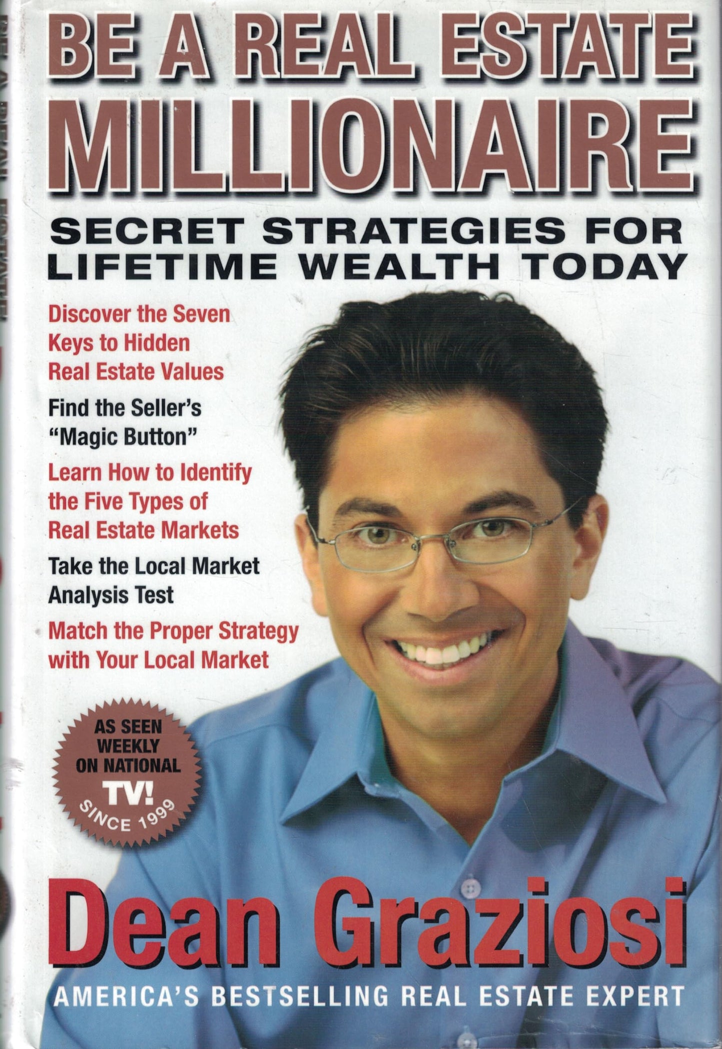 Be a Real Estate Millionaire: Secret Strategies for Lifetime Wealth Today