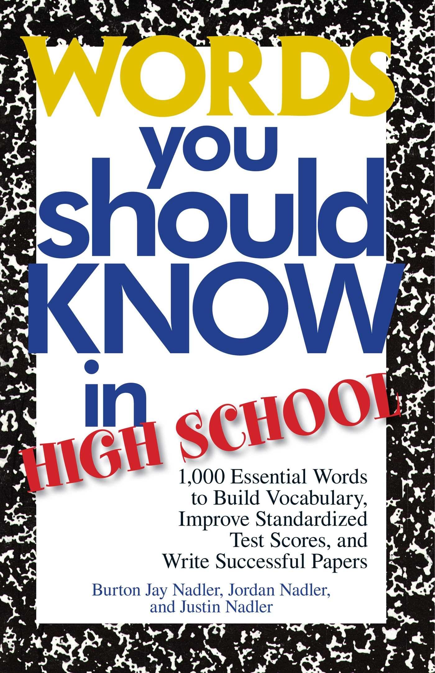 Words You Should Know In High School: 1000 Essential Words To Build Vocabulary, Improve Standardized Test Scores, And Write Successful Papers - 4592