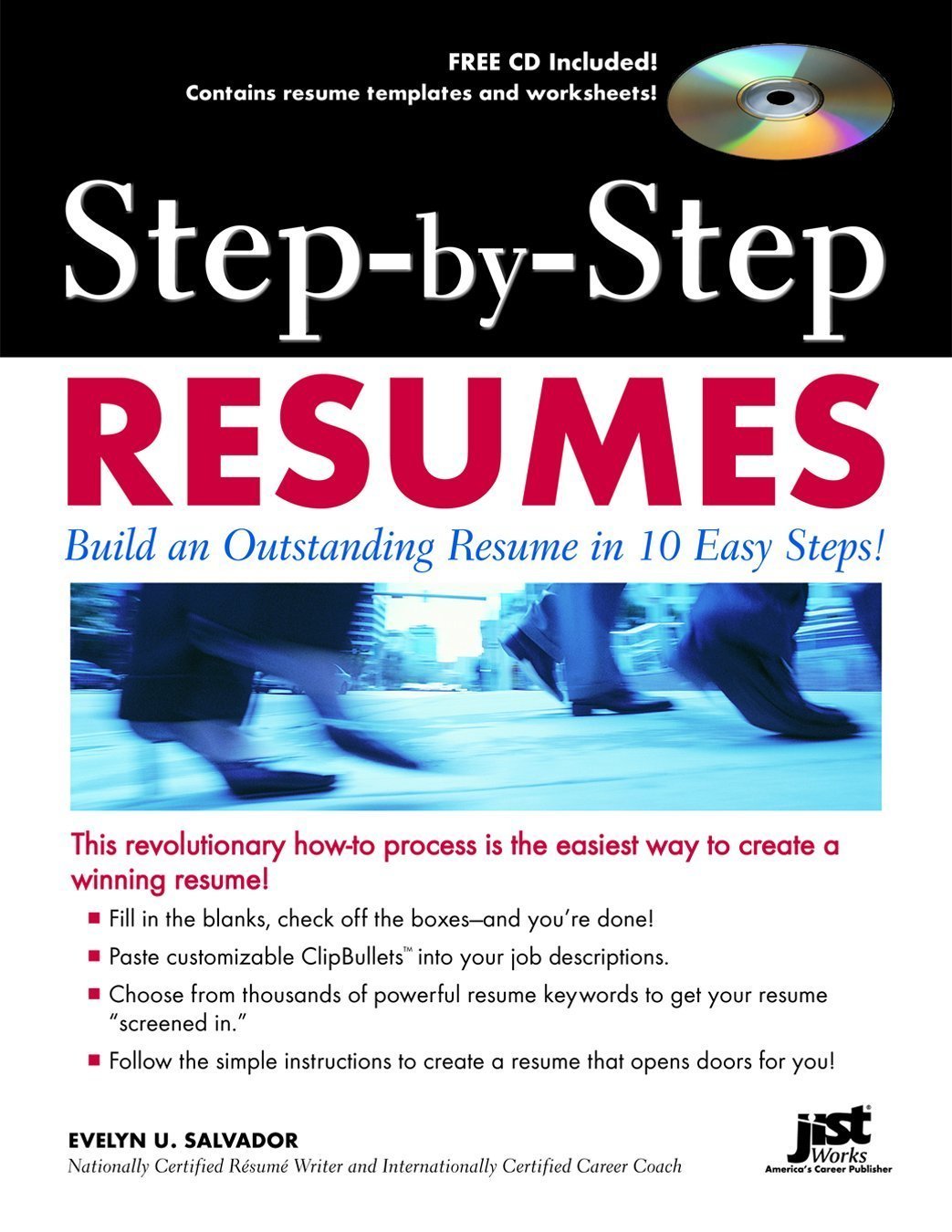 Step-by-Step Resumes: Build an Outstanding Resume in 10 Easy Steps