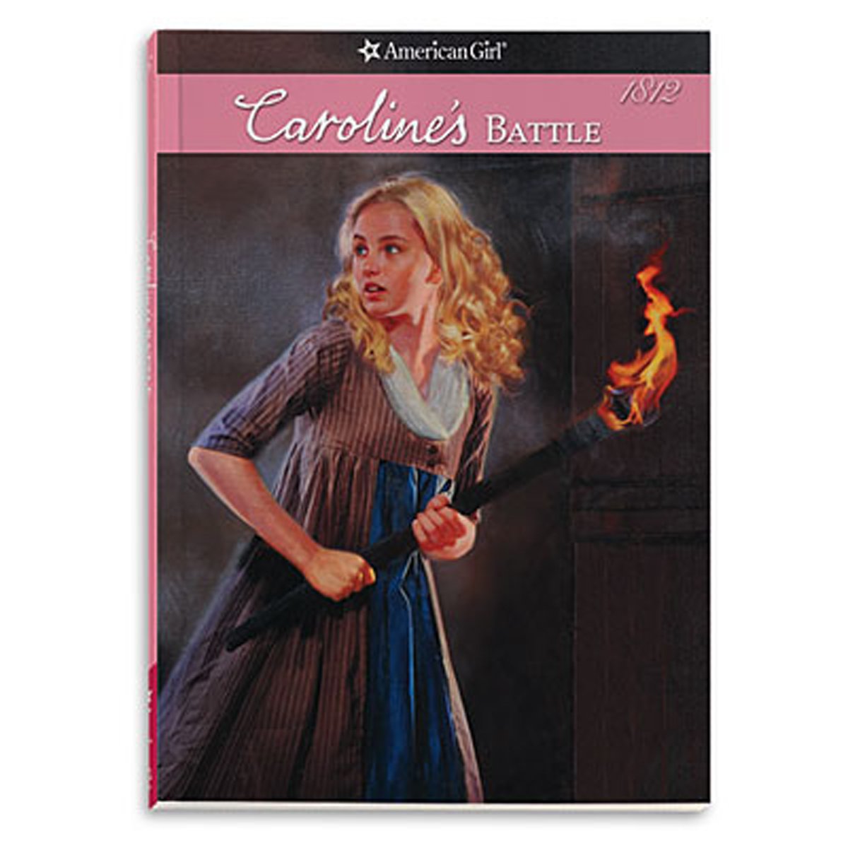 Caroline's Battle (American Girl: Caroline's Stories, 5)