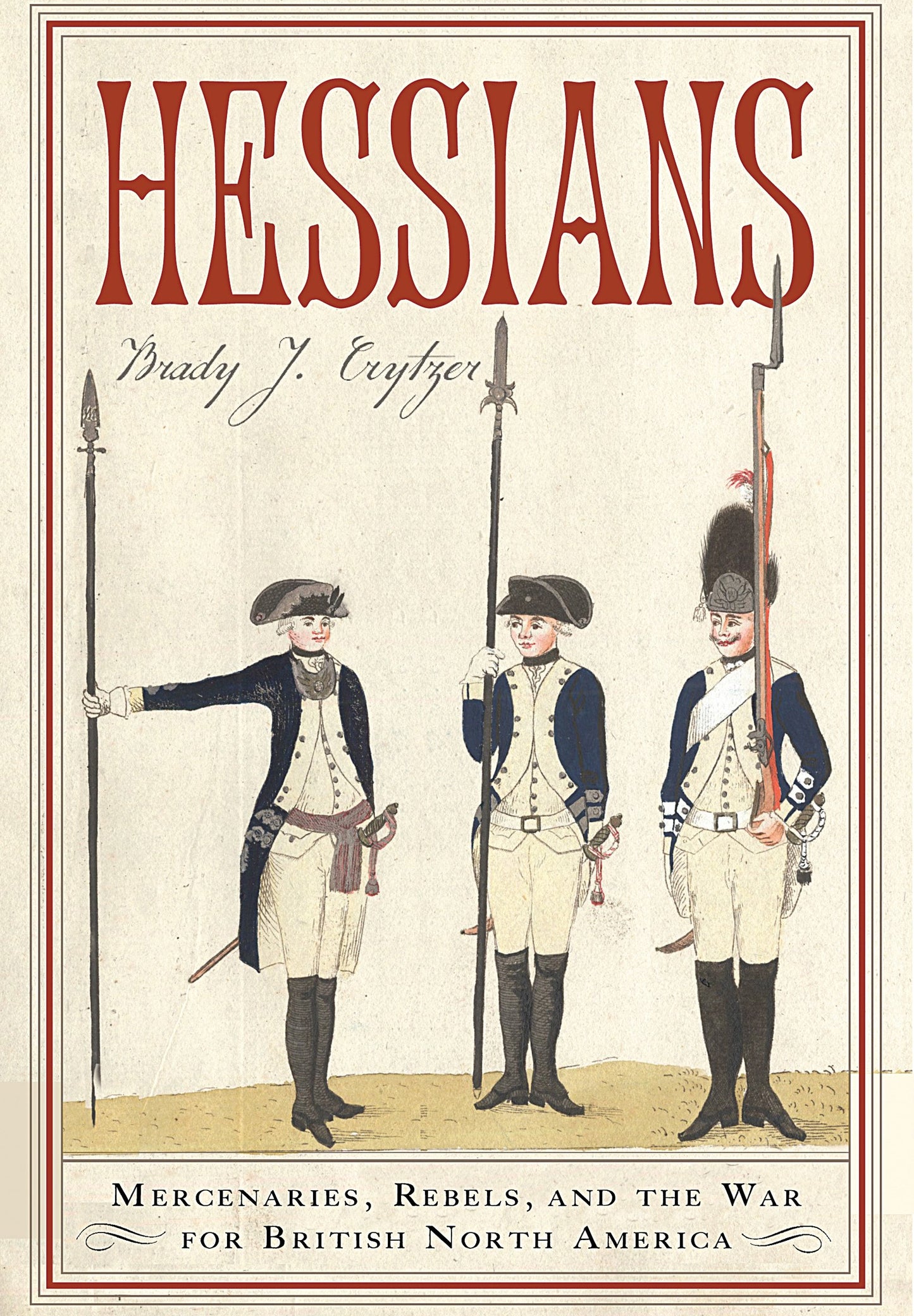 Hessians: Officer, Baroness, Chaplain―Three German Experiences in the American Revolution - 609