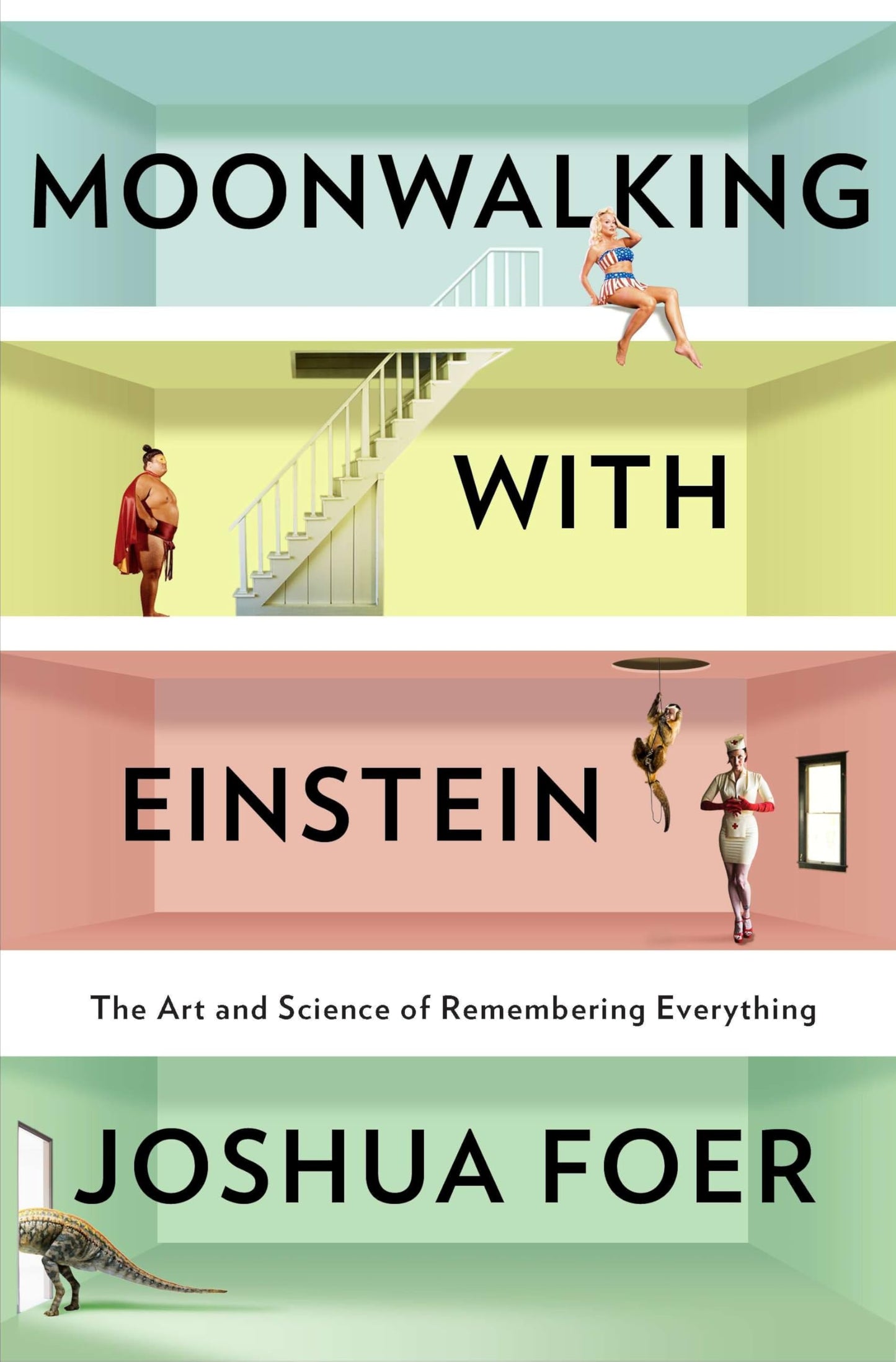 Moonwalking With Einstein: The Art and Science of Remembering Everything - 2230