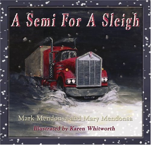 A Semi for a Sleigh