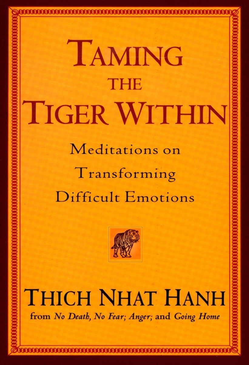 Taming the Tiger Within: Meditations on Transforming Difficult Emotions - 5492