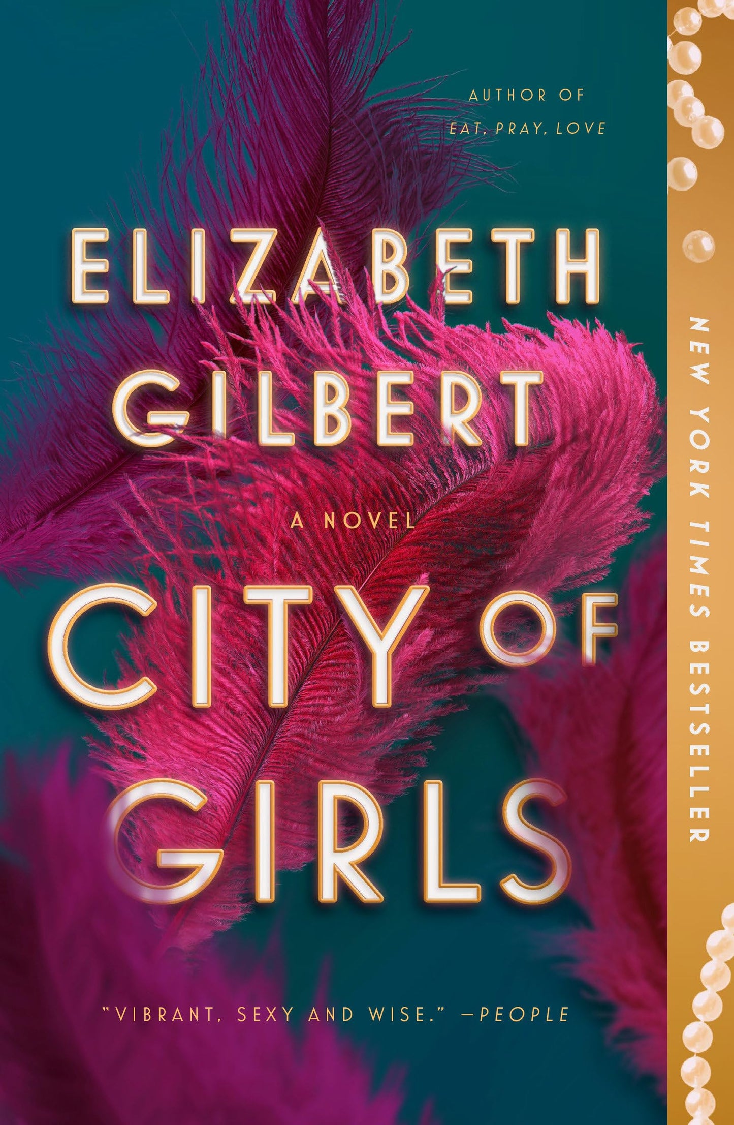 City of Girls: A Novel - 640
