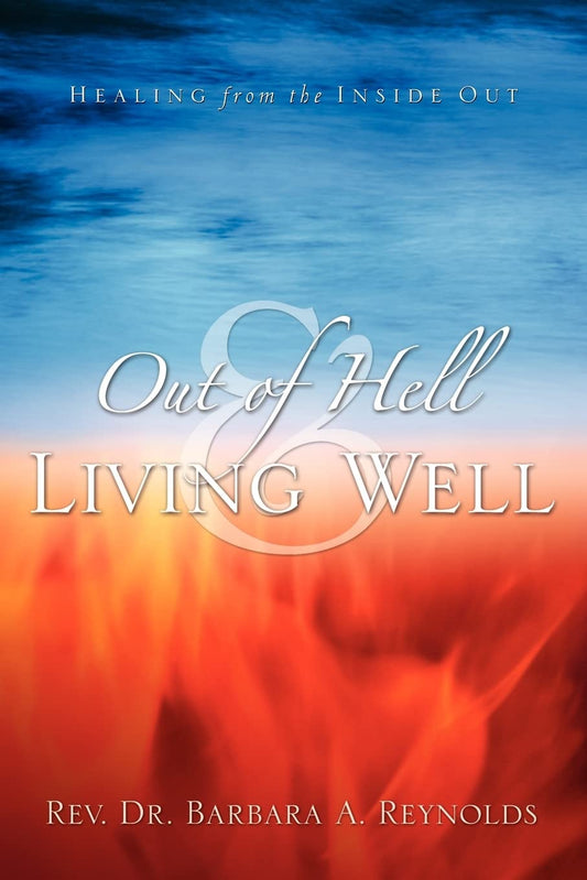 Out Of Hell & Living Well - 8810