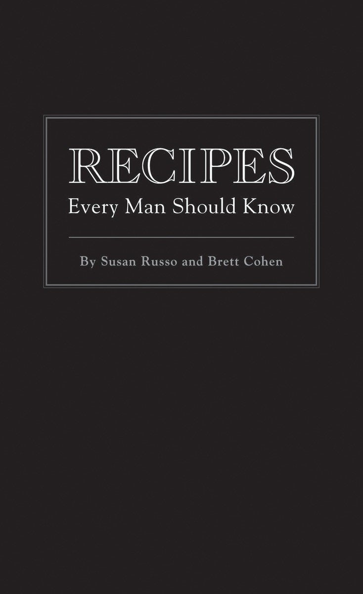 Recipes Every Man Should Know (Stuff You Should Know)