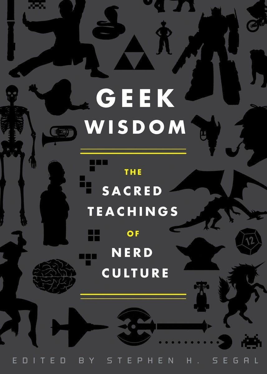 GEEK WISDOM: THE SACRED TEACHING