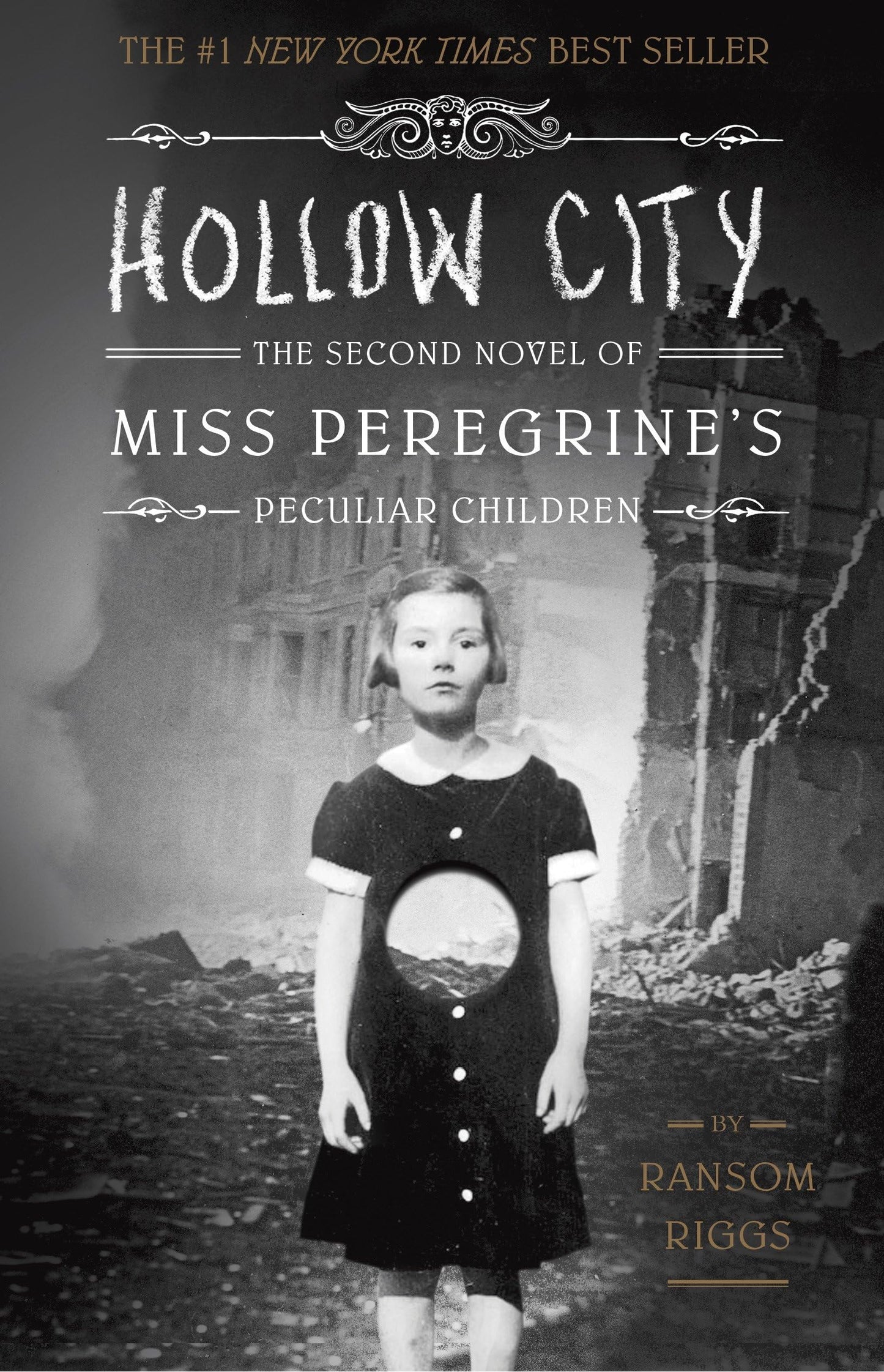 HOLLOW CITY: THE SECOND NOVEL OF - 9599