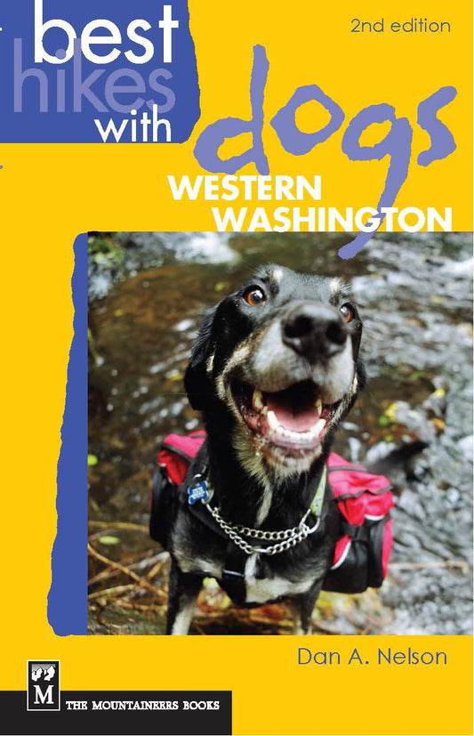 Best Hikes with Dogs Western Washington: 2nd Edition - 8723