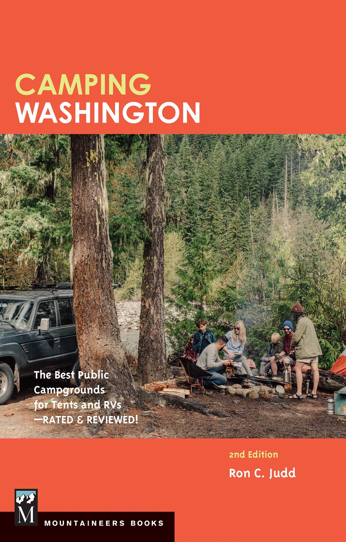 Camping Washington 2E: The Best Public Campgrounds for Tents and RVs