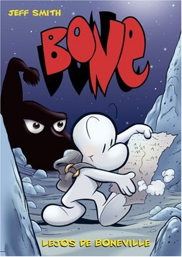 Bone 1: Lejos De Boneville / Out from Boneville (Spanish Edition)