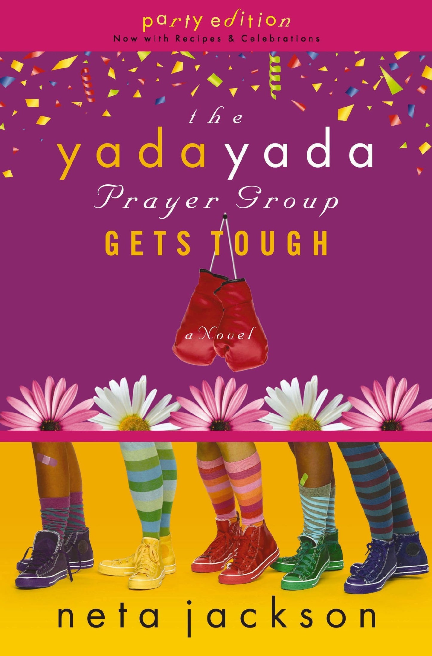 The Yada Yada Prayer Group Gets Tough (The Yada Yada Prayer Group, Book 4) (With Celebrations and Recipes) - 9238