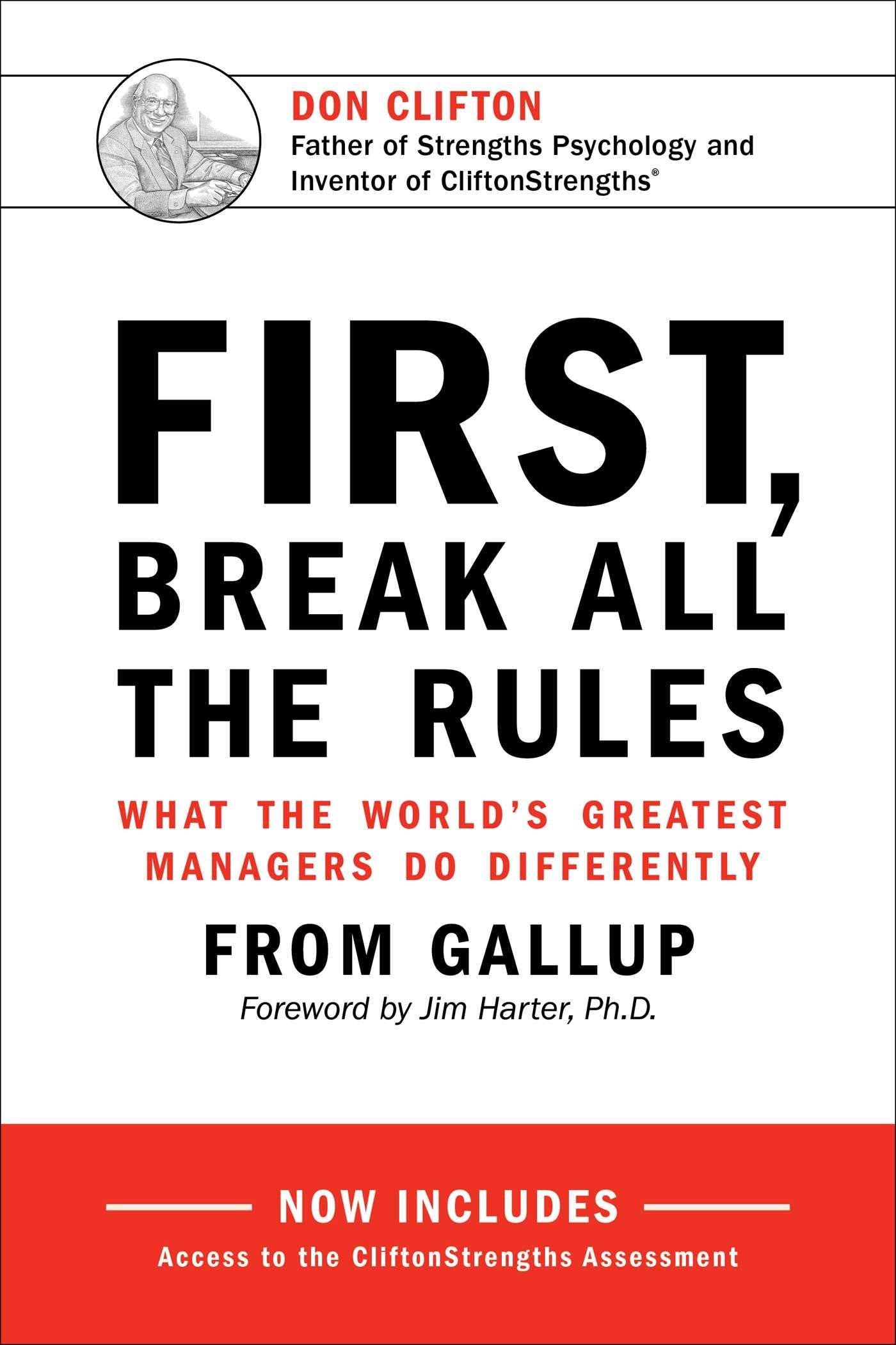 First, Break All the Rules: What the World's Greatest Managers Do Differently