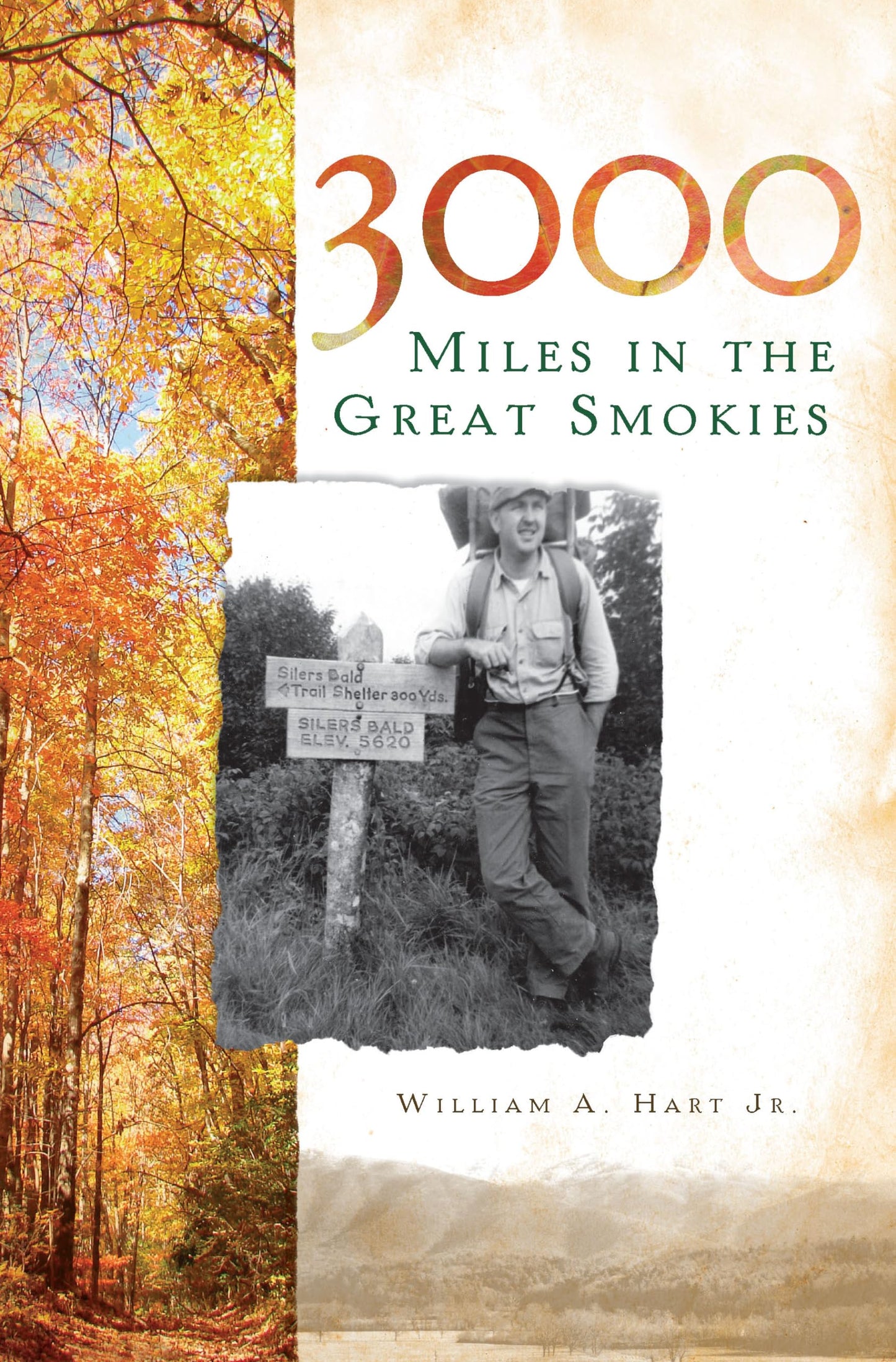 3000 Miles in the Great Smokies (Narrative Histories)