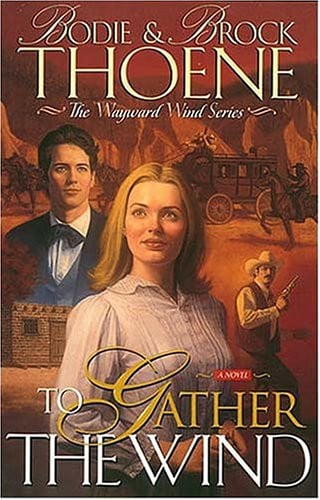 To gather the wind: a novel