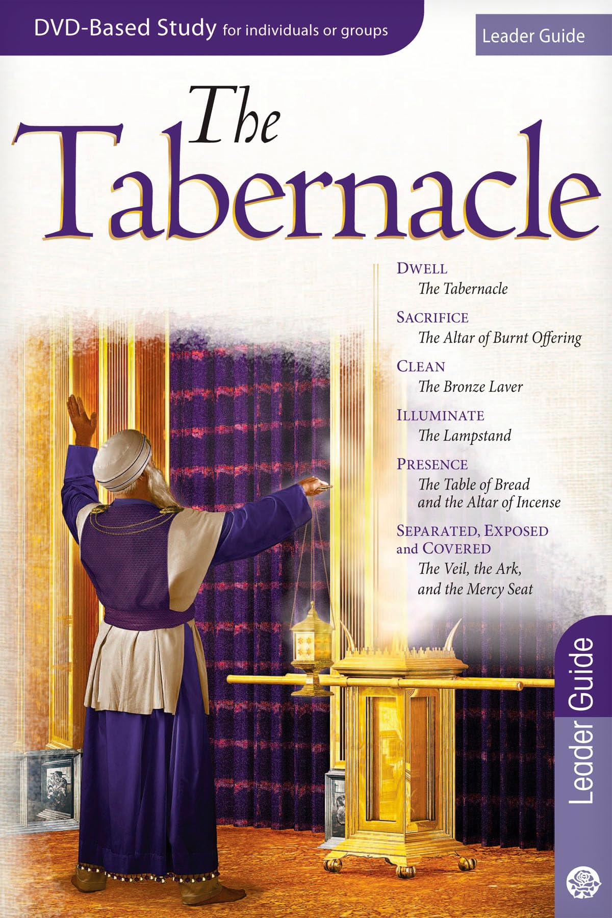 The Tabernacle Leader Guide: Leader Guide (DVD Small Group)