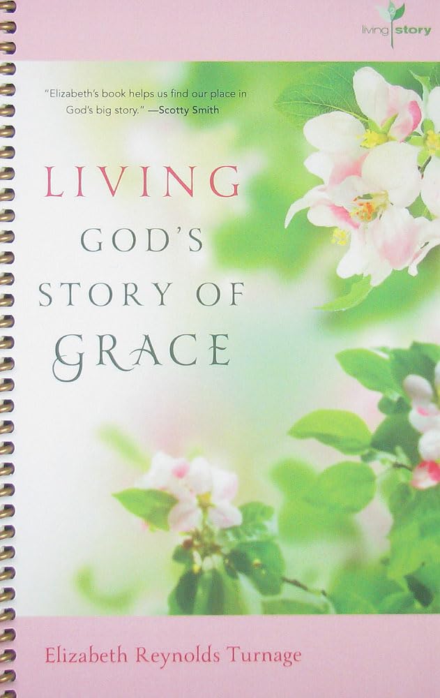Living God's Story of Grace (Living Story)