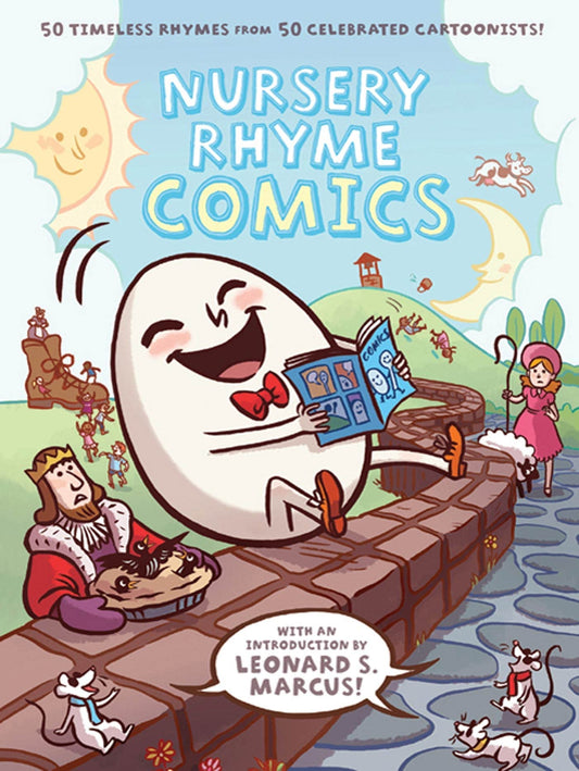 Nursery Rhyme Comics: 50 Timeless Rhymes from 50 Celebrated Cartoonists - 6601