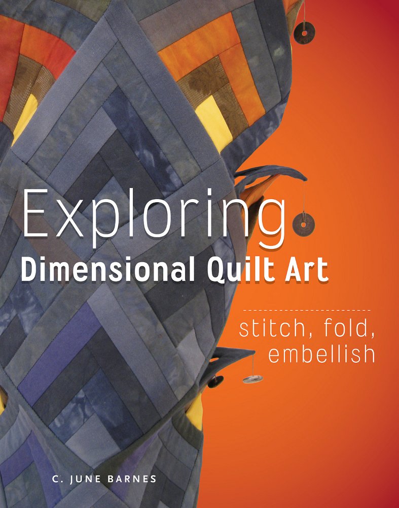 Exploring Dimensional Quilt Art: Stitch, Fold, Embellish