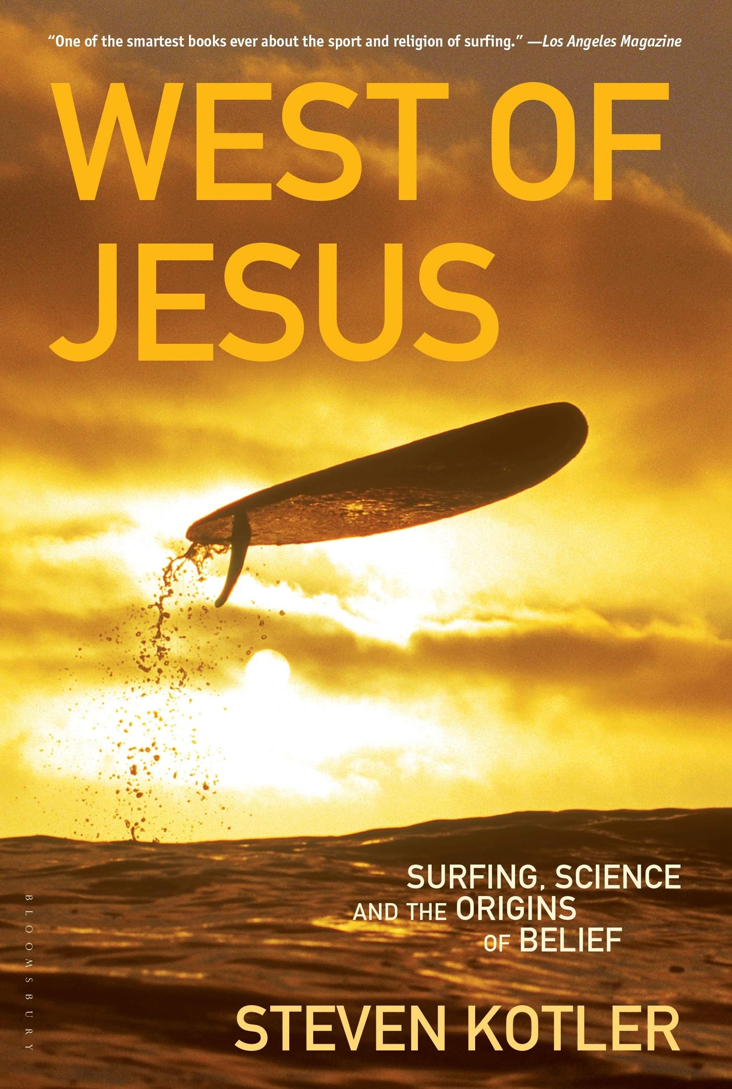 West of Jesus: Surfing, Science, and the Origins of Belief - 1497