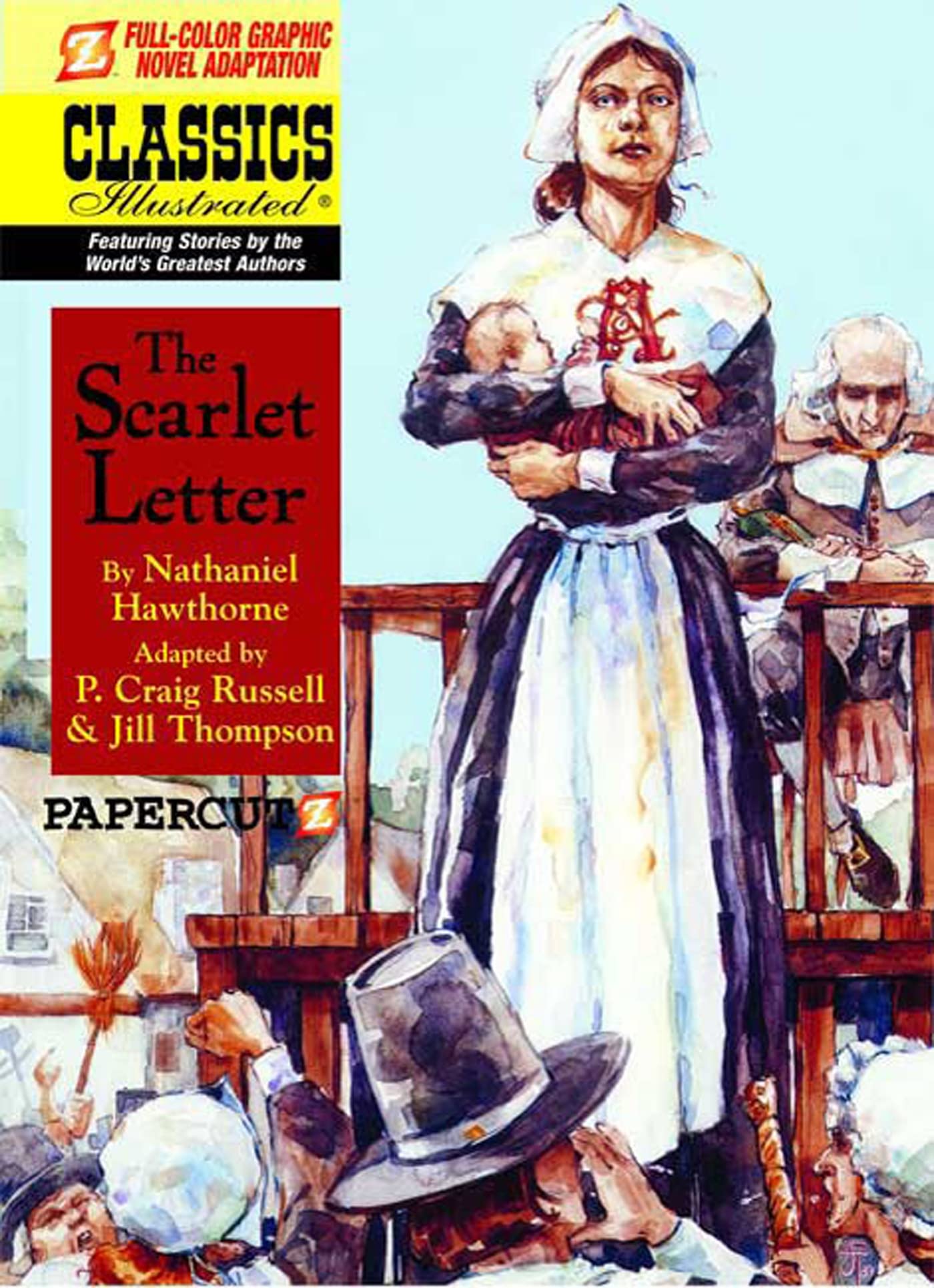 Classics Illustrated #6: The Scarlet Letter (Classics Illustrated Graphic Novels, 6)