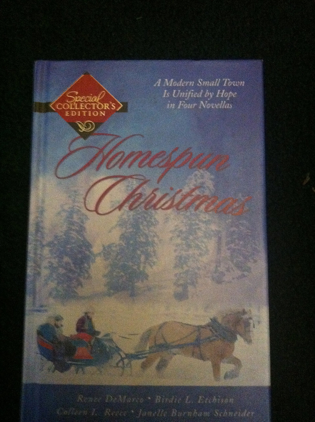 Homespun Christmas: Hope for the Holidays/More Than Tinsel/The Last Christmas/Winter Sabbatical (Inspirational Christmas Romance Collection)
