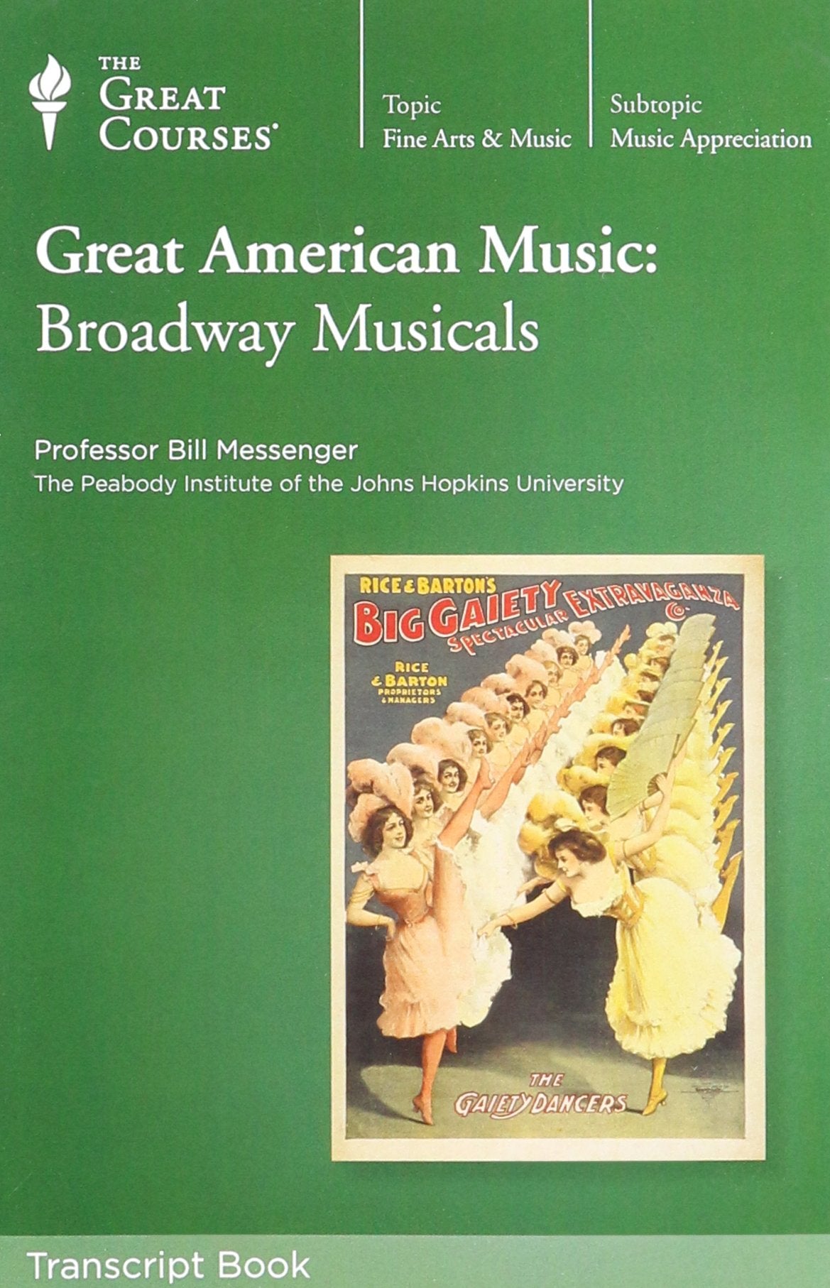 Great American Music: Broadway Musicals (The Great Courses) by Professor Bill Messenger (2006) Paperback
