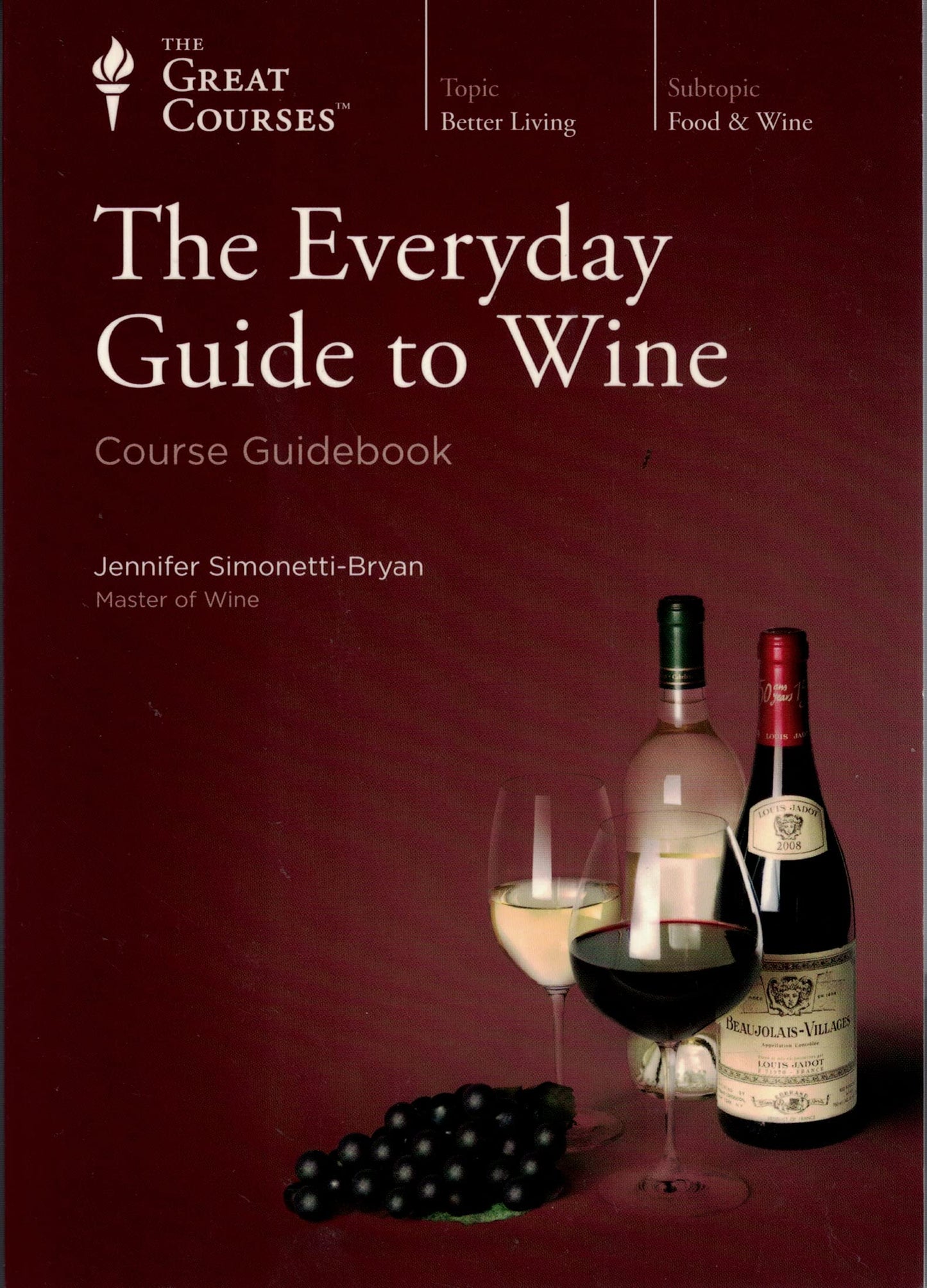 Everyday Guide to Wine: Course Guidebook