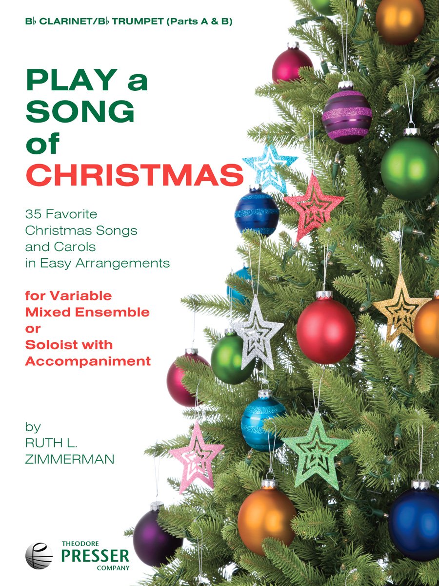 Play A Song Of Christmas - 35 Favorite Christmas Songs and Carols In Easy Arrangements (Clarinet and Trumpet Book)